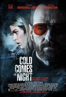 دانلود فیلم Cold Comes the Night 201316676-485223741