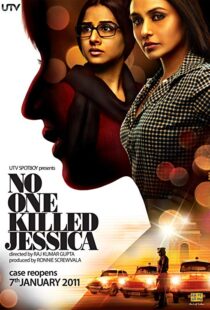 دانلود فیلم هندی No One Killed Jessica 201114416-683476319