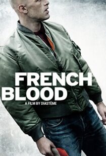 دانلود فیلم French Blood 201519963-1400361860