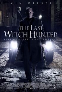 دانلود فیلم The Last Witch Hunter 201516905-1856999227