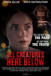 دانلود فیلم All Creatures Here Below 201818194-1292541283