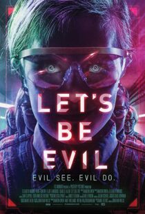 دانلود فیلم Let’s Be Evil 201614928-562729134