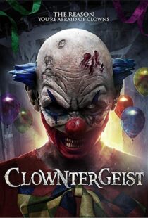 دانلود فیلم Clowntergeist 20177465-1780963283