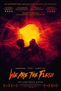 دانلود فیلم We Are the Flesh 201640765-1139907568