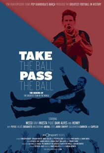 دانلود مستند Take the Ball Pass the Ball: The Making of the Greatest Team in the World 201841809-399392107
