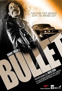 دانلود فیلم Bullet 201440447-780238449