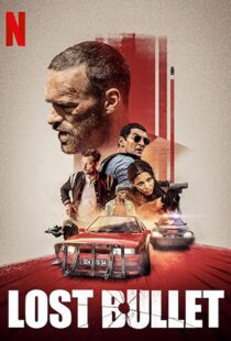 دانلود فیلم Lost Bullet 202047233-204578289