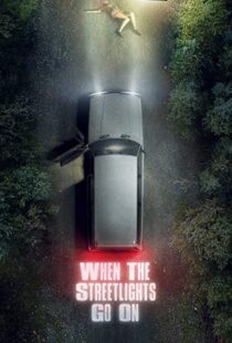 دانلود سریال When the Streetlights Go On46794-799804977