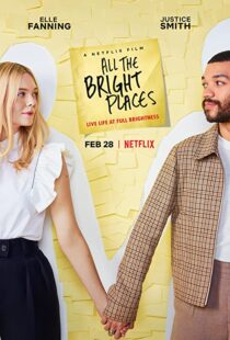 دانلود فیلم All the Bright Places 202058153-631173687