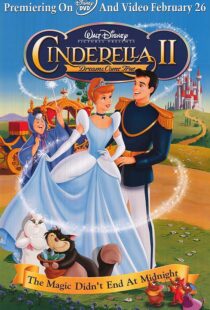 دانلود انیمیشن Cinderella 2: Dreams Come True 200181705-1497348151