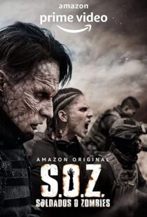 دانلود سریال S.O.Z: Soldados o Zombies82921-154589417