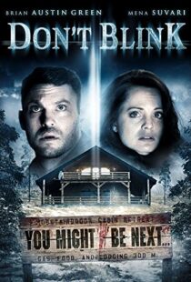 دانلود فیلم Don’t Blink 201490878-1236305294