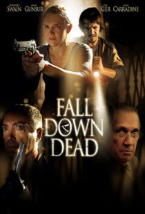دانلود فیلم Fall Down Dead 200797896-883722663