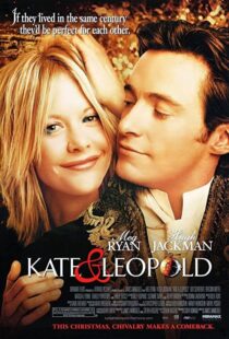 دانلود فیلم Kate & Leopold 200197930-369575246