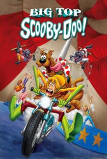 دانلود انیمیشن Big Top Scooby-Doo! 201293327-1803160499