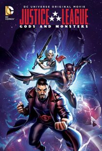 دانلود انیمیشن Justice League: Gods and Monsters 201591900-130438719