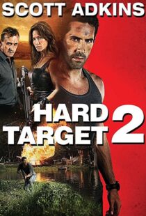 دانلود فیلم Hard Target 2 201694087-1456300248