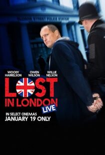 دانلود فیلم Lost in London 2017108271-1292944601