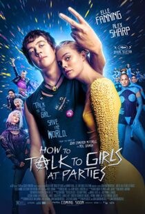 دانلود فیلم How to Talk to Girls at Parties 2017109051-821864267