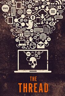 دانلود مستند The Thread 2015103422-908199373