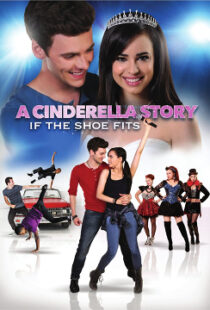 دانلود فیلم A Cinderella Story: If the Shoe Fits 2016110104-1288738021