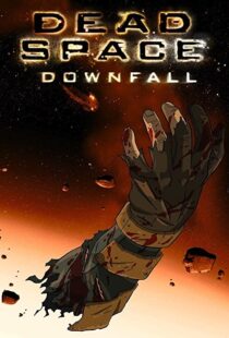 دانلود انیمیشن Dead Space: Downfall 2008109152-1369484420