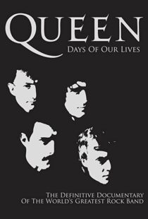 دانلود مستند Queen: Days of Our Lives 2011113851-2077725691