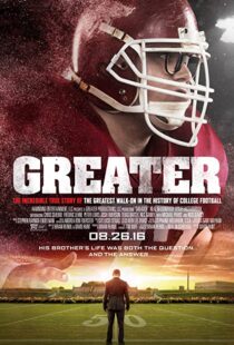 دانلود فیلم Greater 2016111749-1967913076