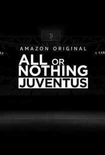 دانلود سریال All or Nothing: Juventus111616-882953430