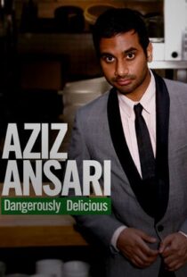 دانلود فیلم Aziz Ansari: Dangerously Delicious 2012111920-1287110368
