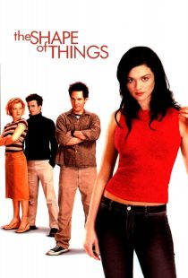 دانلود فیلم The Shape of Things 2003274689-401110134