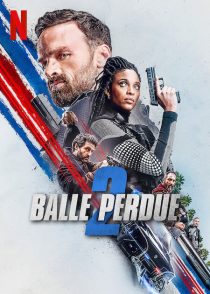 دانلود فیلم Lost Bullet 2: Back for More 2022276336-11604036