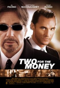 دانلود فیلم Two for the Money 2005324424-1980993400