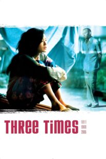 دانلود فیلم Three Times 2005330594-2027048703