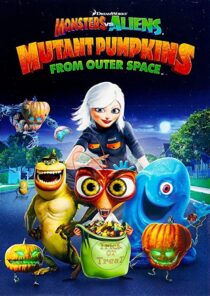 دانلود انیمیشن Monsters vs Aliens: Mutant Pumpkins from Outer Space 2009332106-1163093501
