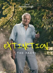 دانلود فیلم Extinction: The Facts 2020336340-1467085447