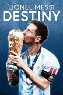 دانلود فیلم Lionel Messi: Destiny 2023367708-93856966