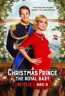 دانلود فیلم A Christmas Prince: The Royal Baby 2019353247-195384336