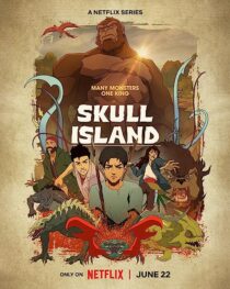 دانلود انیمه Skull Island367145-791481366