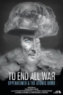 دانلود مستند To End All War: Oppenheimer & the Atomic Bomb 2023369330-985826593