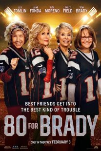 دانلود فیلم 80 for Brady 2023376838-1479184558