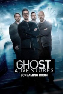 دانلود سریال Ghost Adventures: Screaming Room377268-365240907