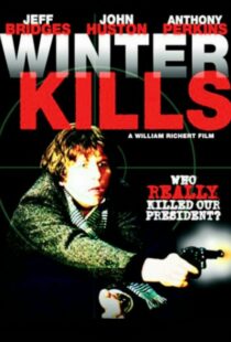 دانلود فیلم Winter Kills 1979379633-98428226