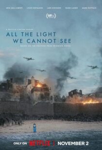 دانلود سریال All the Light We Cannot See379819-592870884