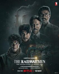 دانلود سریال هندی The Railway Men: The Untold Story of Bhopal 1984381679-2046311291