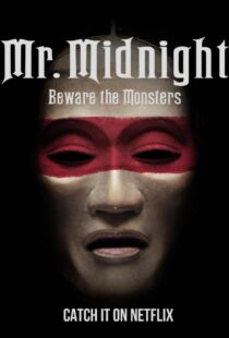 دانلود سریال Mr. Midnight: Beware the Monsters382808-531188412