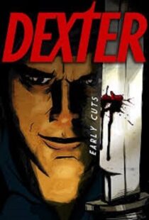 دانلود انیمیشن Dexter: Early Cuts382791-1608799689