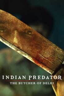 دانلود سریال هندی Indian Predator: The Butcher of Delhi384402-1723926838