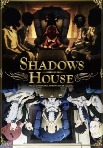 دانلود انیمه Shadows House385134-332780568