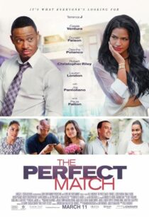 دانلود فیلم The Perfect Match 2016387080-2095013022